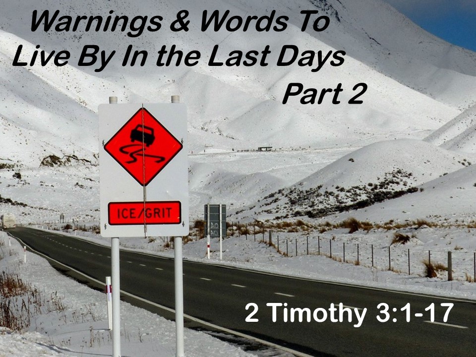 Warnings & Words to Live By in the Last Days Part 2