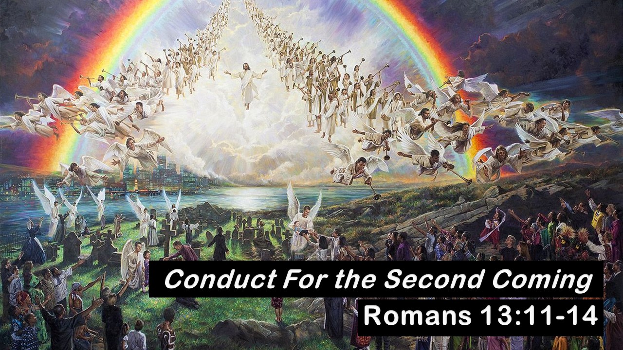 Conduct For the Second Coming