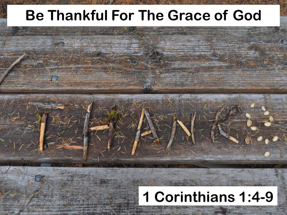 Be Thankful For the Grace of God