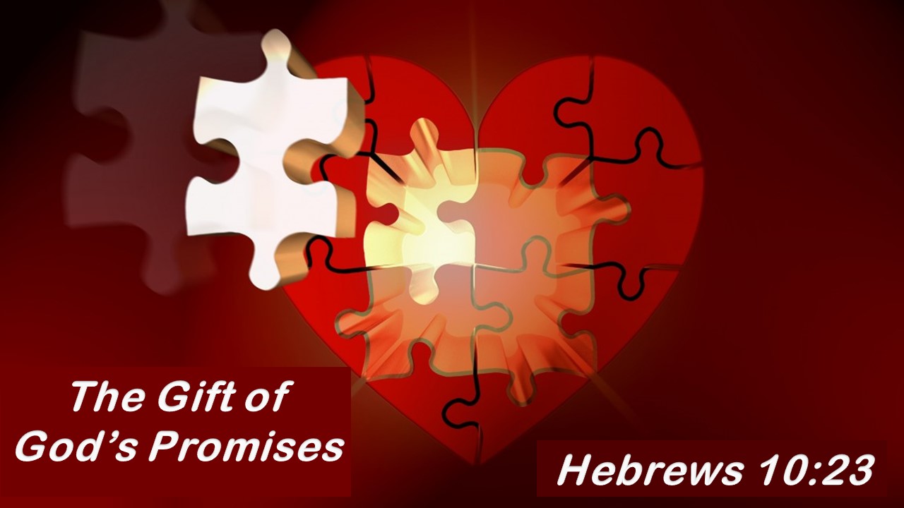 The Gift of God’s Promises