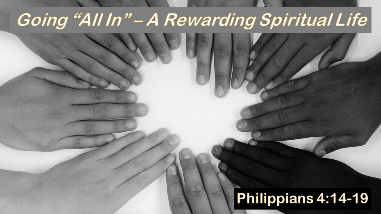 Going “All In” – A Rewarding Spiritual Life