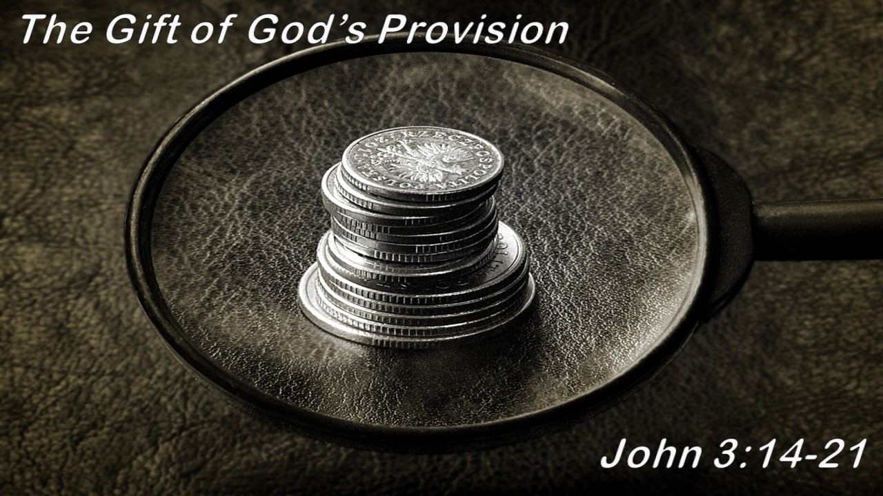 The Gift of God’s Provision