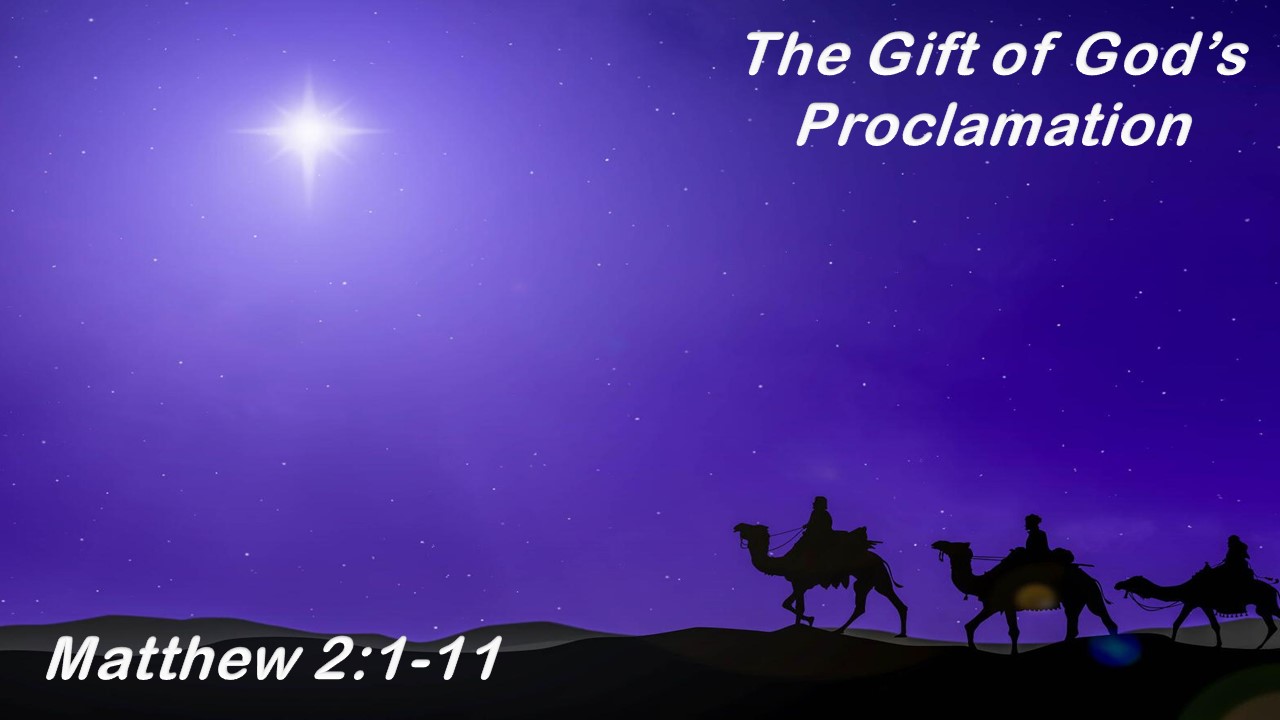 The Gift of God’s Proclamation