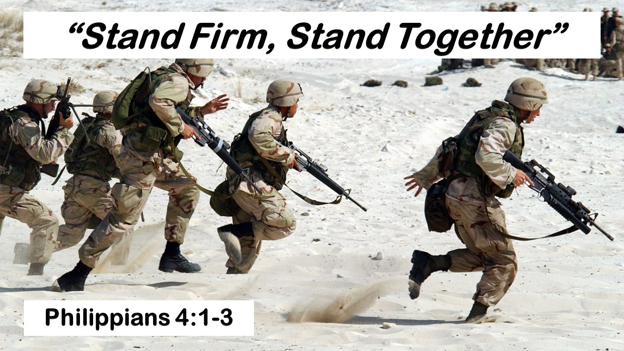 Stand Firm, Stand Together