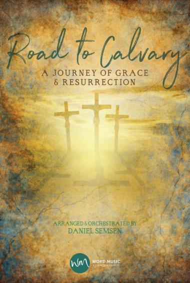 The Road to Calvary: An Easter Cantata