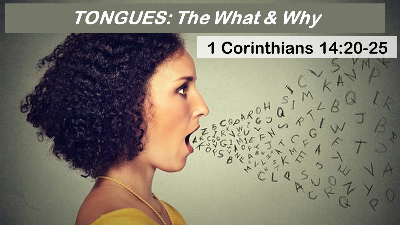 TONGUES: The What & Why